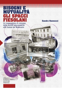 Bisogni e mutualit. Gli spacci fiesolani
